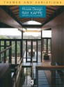 Themes and Variations: House Design: Ray Kappe: Architects/Planners (House Design, 3) - Michael Webb, Ray Kappe