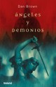 Ángeles y Demonios - Dan Brown