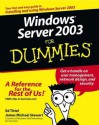 Windows Server 2003 for Dummies - Ed Tittel, Jimmy Stewart