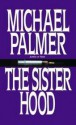 The Sisterhood - Michael Palmer