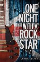 One Night With a Rock Star - Chana Keefer