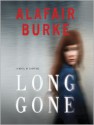 Long Gone (Audio) - Alafair Burke, Tamara Marston