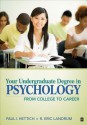 Your Undergraduate Degree in Psychology: From College to Career - Paul I. Hettich