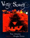 Very Scary - Tony Johnston, Douglas Florian