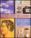 Memory Power: Memory Building Skills for Everyday Situations - Jonathan Hancock