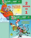 A Reindeer's First Christmas/New Friends for Christmas (Dr. Seuss/Cat in the Hat) - Tish Rabe, Joe Mathieu, Aristides Ruiz