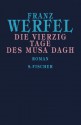 Die vierzig Tage des Musa Dagh - Franz Werfel