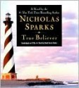 True Believer - Nicholas Sparks, David Baker