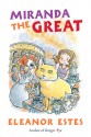 Miranda the Great - Eleanor Estes, Edward Ardizzone