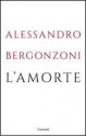 L'amorte - Alessandro Bergonzoni