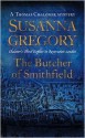 The Butcher of Smithfield - Susanna Gregory