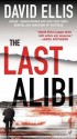 The Last Alibi - David Ellis