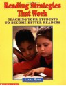 Reading Strategies That Work: Teaching Your Students to Become Better Readers - Laura Robb