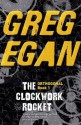 The Clockwork Rocket. - Greg Egan