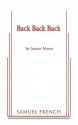 Back Back Back - Itamar Moses