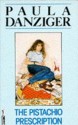 The Pistachio Prescription (Piccolo Books) - Paula Danziger