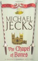 The Chapel of Bones - Michael Jecks