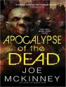 Apocalypse of the Dead - Joe McKinney, Todd McLaren