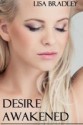 Desire Awakened - Lisa Bradley