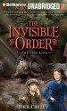 Invisible Order, Book Two, the: the Fire King: The Fire King - Paul Crilley