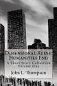 Dimensional Ruins: Humanities End - John Thompson