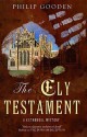 The Ely Testament - Philip Gooden