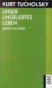 Unser ungelebtes Leben. Briefe an Mary. - Kurt Tucholsky