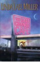 The Last Chance Cafe - Linda Lael Miller