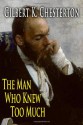 The Man Who Knew Too Much - G.K. Chesterton