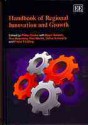 Handbook of Regional Innovation and Growth - Philip Cooke, Bjørn T. Asheim, Ron Boschma, Ron Martin, Dafna Schwartz, Franz Tödtling