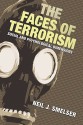 The Faces of Terrorism: Social and Psychological Dimensions - Neil J. Smelser