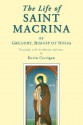 The Life of Saint Macrina: - Gregory of Nyssa