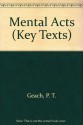 Mental Acts - Peter T. Geach