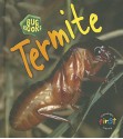 Termite - Karen Hartley, Chris Macro, Philip Taylor