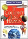 It Couldn't Just Happen (Classical Conv): Fascinating Facts About God's World - Lawrence O. Richards