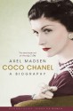 Coco Chanel: A Biography - Axel Madsen