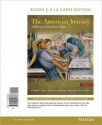 The American Journey: A History of the United States, Volume 2 Reprint, Books a la Carte Edition - David R. Goldfield, Carl E. Abbott, Virginia Dejohn Anderson, Jo Ann E. Argersinger, Peter H. Argersinger, William M. Barney, Robert M. Weir