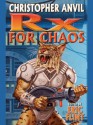 Prescription for Chaos (Complete Christopher Anvil) - Christopher Anvil, Eric Flint