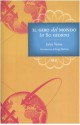 Il giro del mondo in ottanta giorni - Riccardo Reim, Jules Verne, Maria Antonietta Cauda