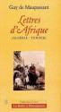 Lettre d'Afrique - Guy de Maupassant