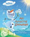 Frozen: An Amazing Snowman - Barbara Jean Hicks, Olga Mosqueda