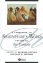 A Companion to Shakespeare's Works, the Comedies - Richard Dutton, Jean E. Howard