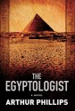 The Egyptologist - Arthur Phillips