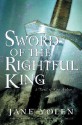 Sword of the Rightful King - A novel of King Arthur - Jane Yolen