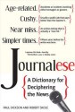 Journalese: A Dictionary for Deciphering the News - Paul Dickson, Robert Skole