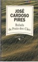 Balada da Praia dos Cães - José Cardoso Pires