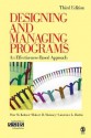 Designing and Managing Programs: An Effectiveness-Based Approach (SAGE Sourcebooks for the Human Services) - Peter M. Kettner, Robert M. Moroney, Lawrence L. Martin