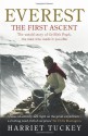 Everest - The First Ascent: The untold story of Griffith Pugh, the man who made it possible - Harriet Tuckey