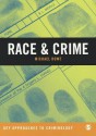 Race & Crime: A Critical Engagement - Michael Rowe