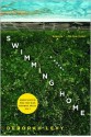 Swimming Home - Deborah Levy